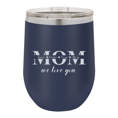 Personalized Mother's Day Design 12 oz. Vacuum Insulated Stemless Wine Tumbler